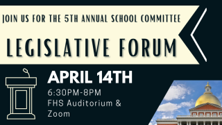 School Committee - 5th Annual Legislative Forum - April 14